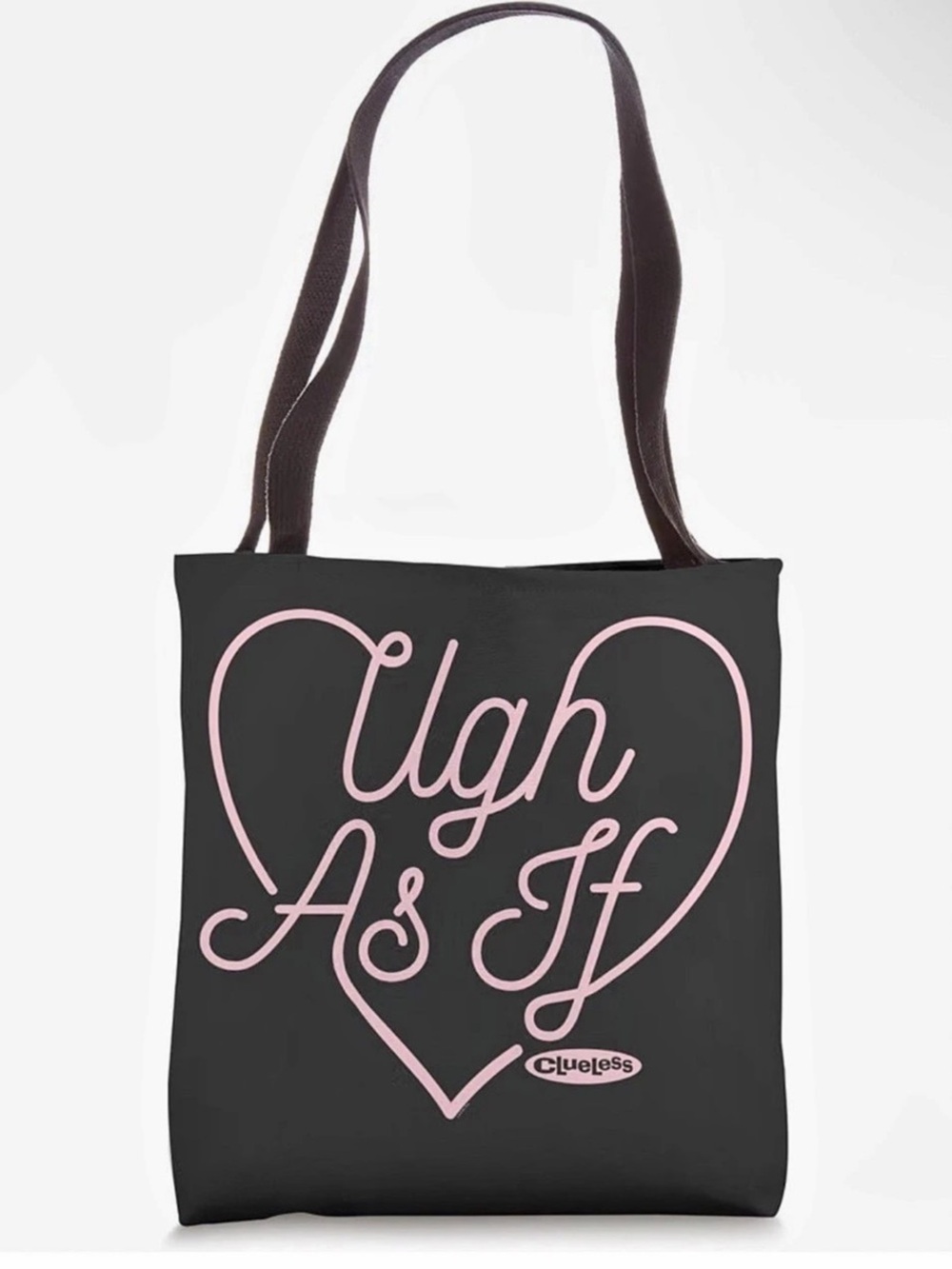 Clueless Ugh, As If Tote Bag Black & Pink